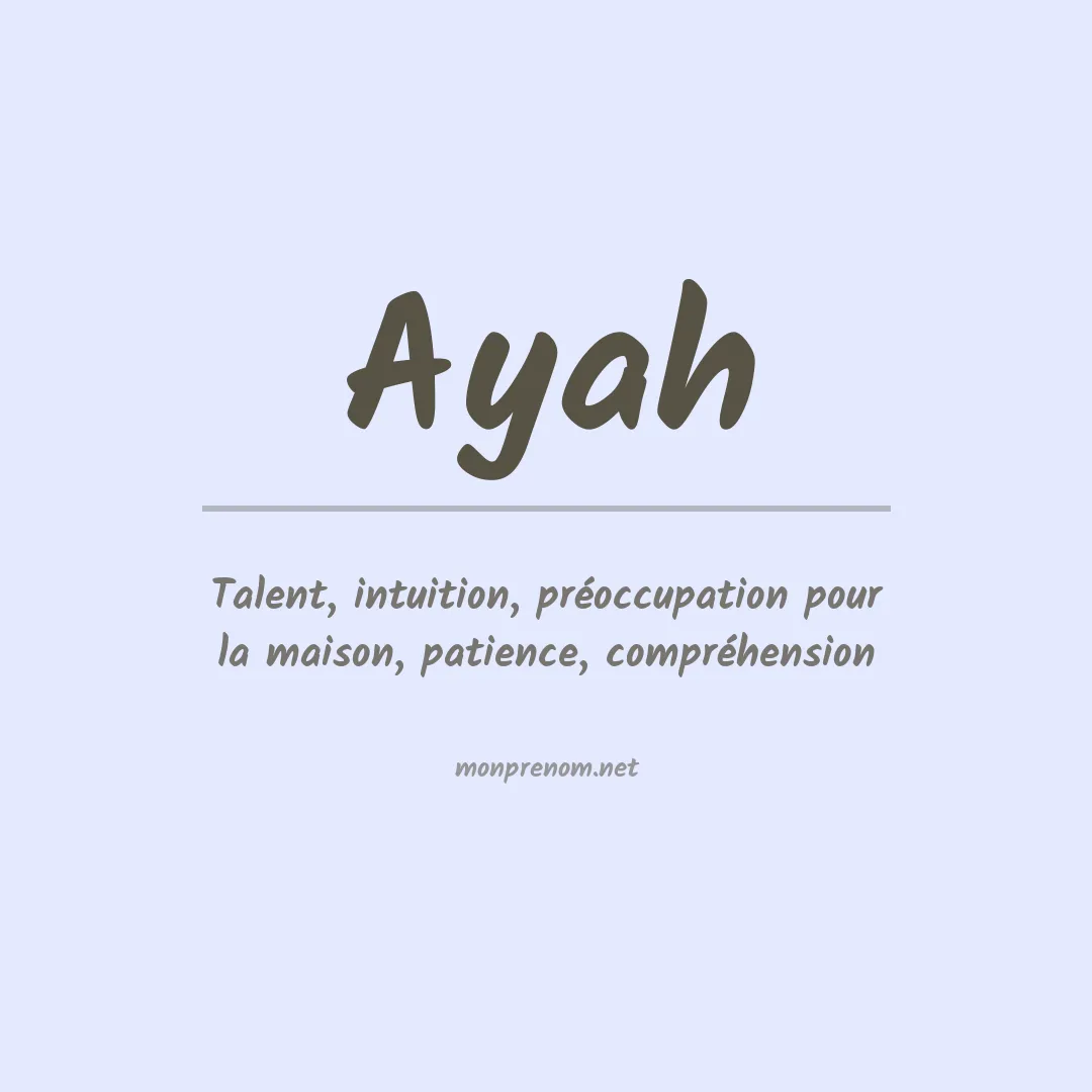 Signification du prénom Ayah