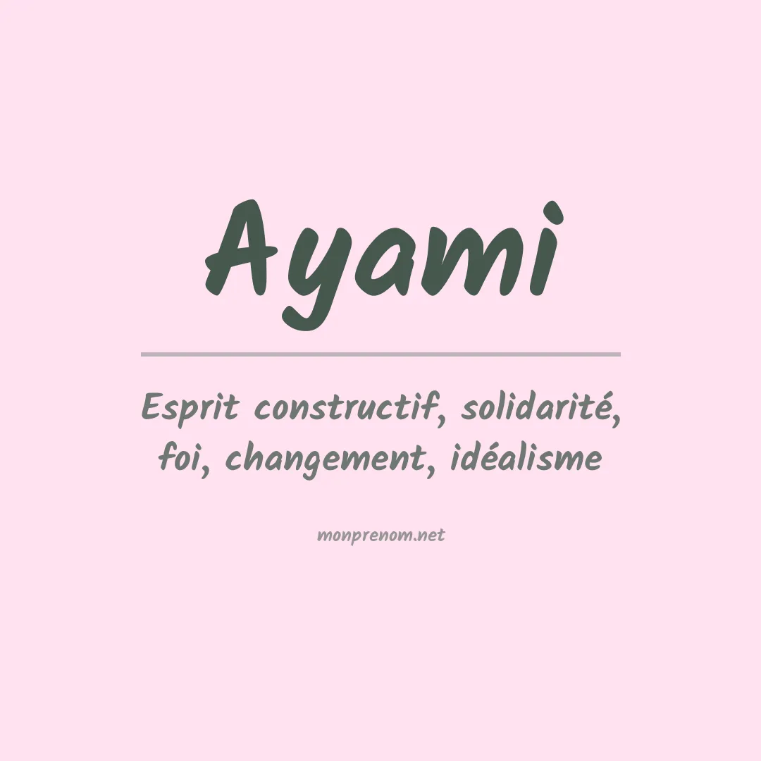 Signification du prénom Ayami