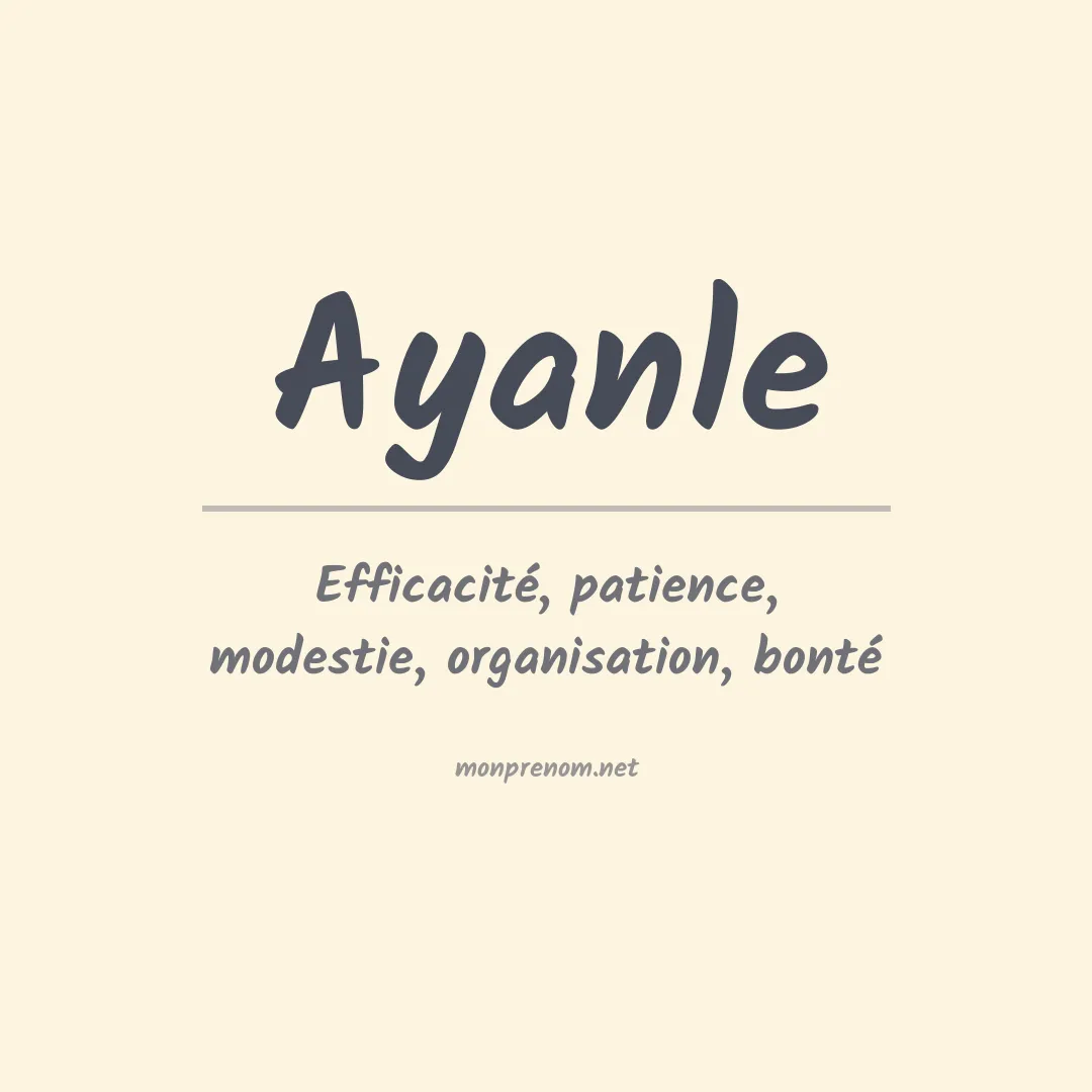 Signification du prénom Ayanle