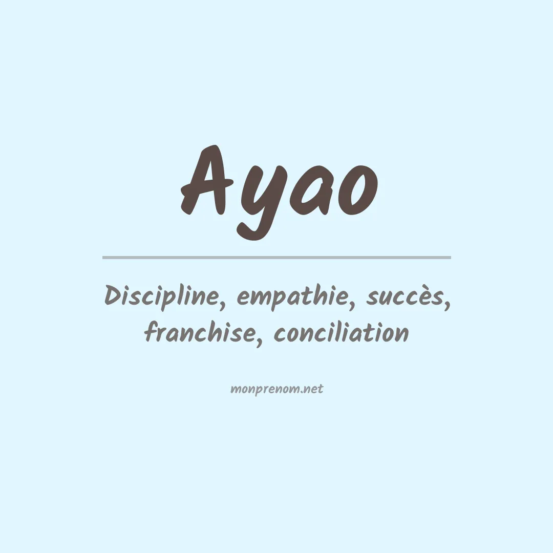 Signification du prénom Ayao