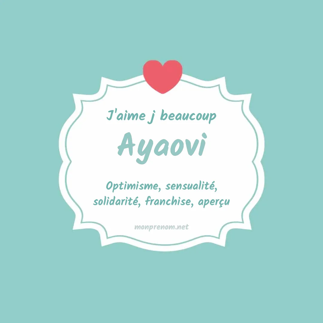 J'aime beaucoup Ayaovi