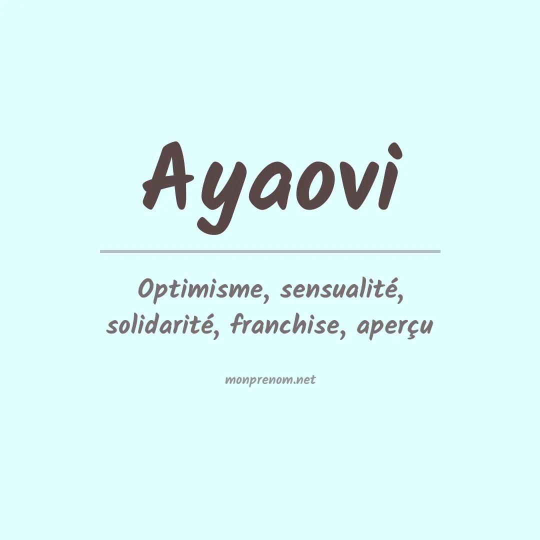 Signification du prénom Ayaovi