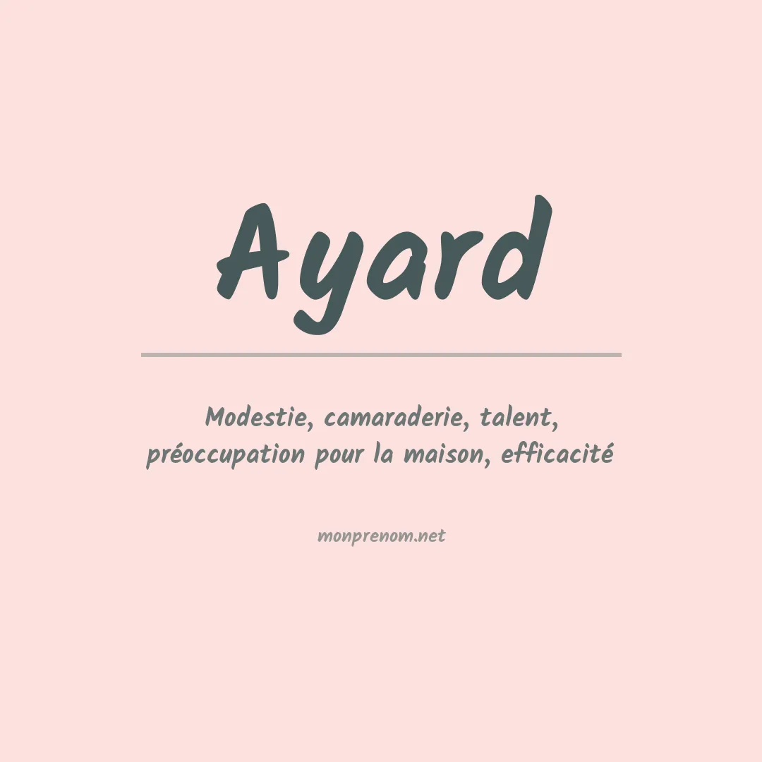 Signification du prénom Ayard