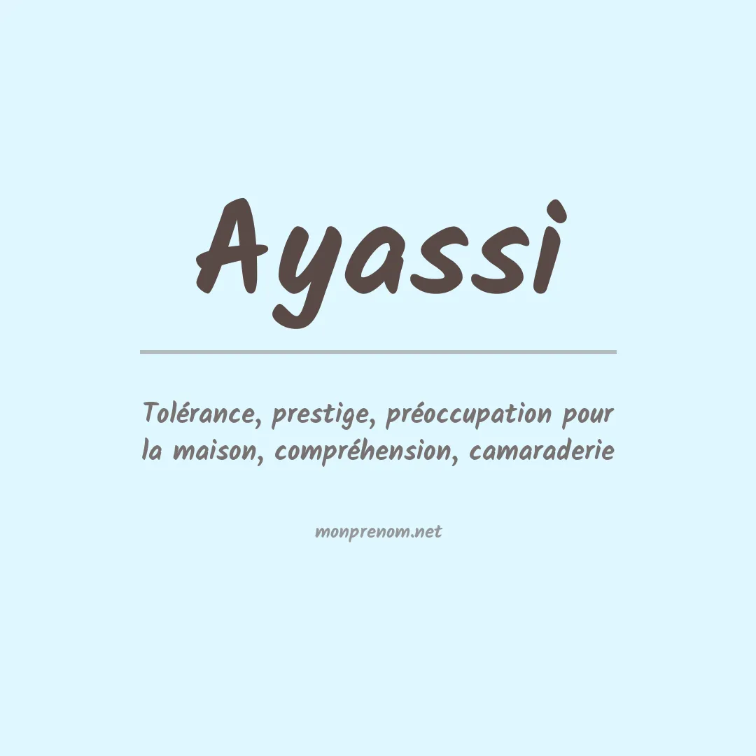 Signification du prénom Ayassi