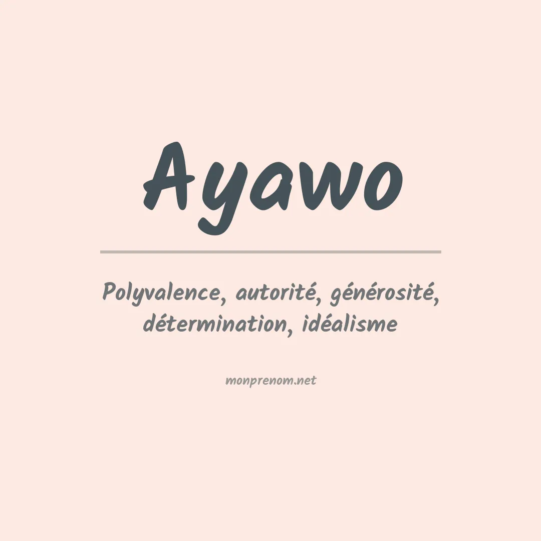 Signification du prénom Ayawo