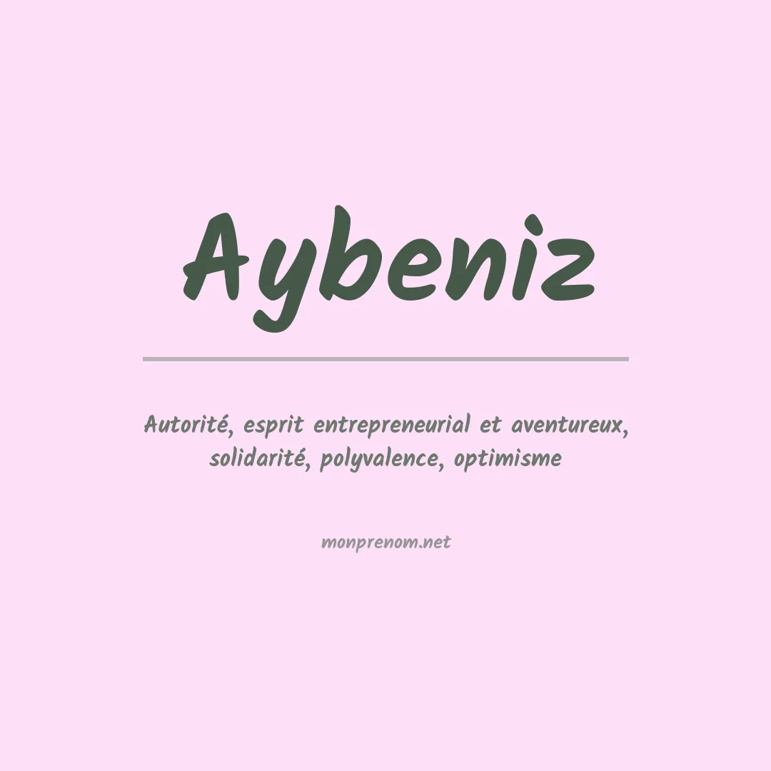 Signification du prénom Aybeniz