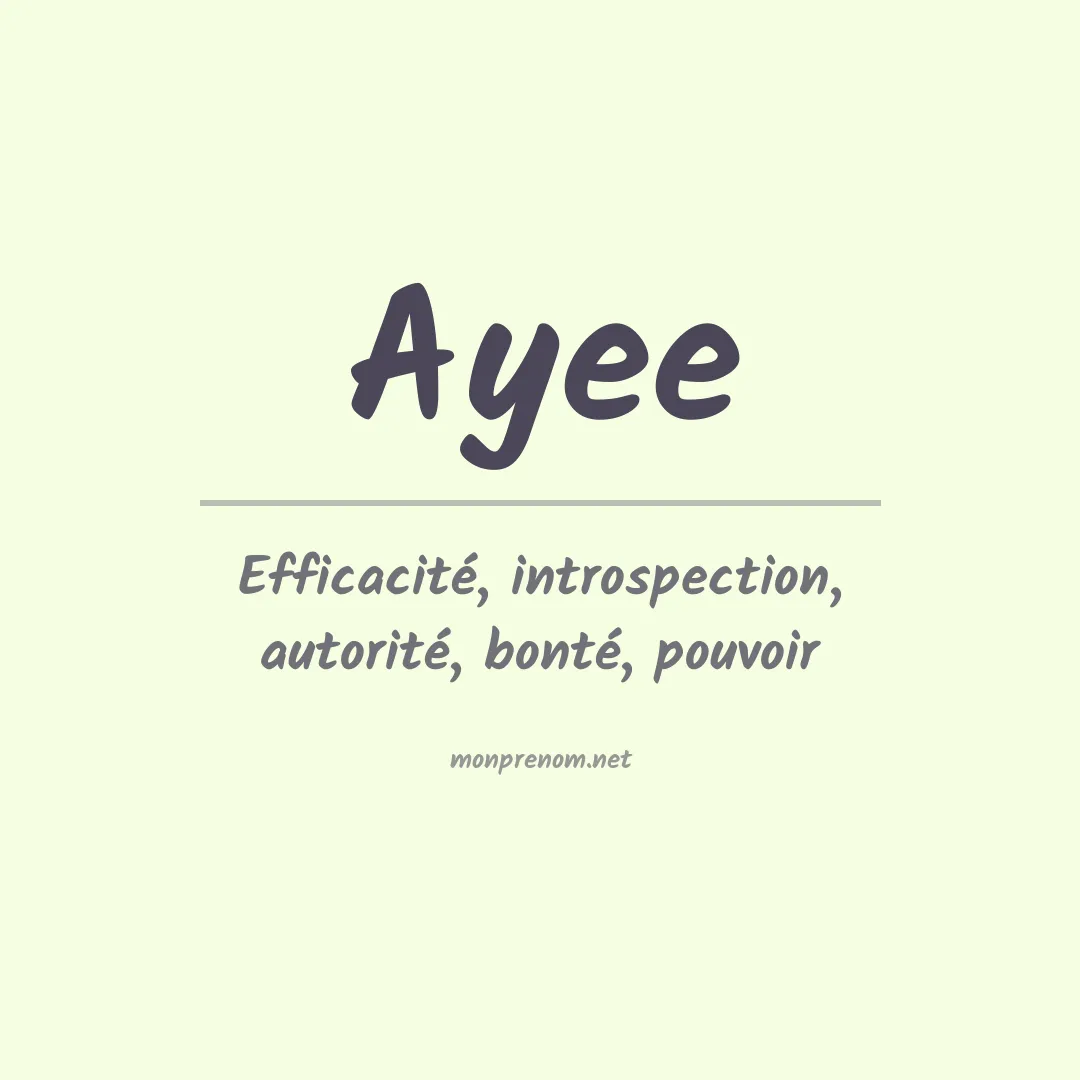 Signification du prénom Ayee