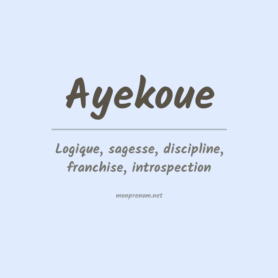 Signification du prénom Ayekoue