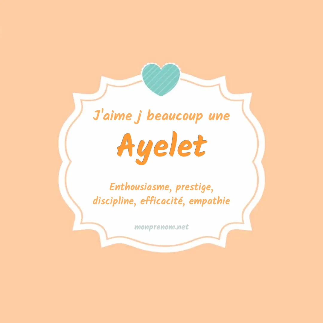 J'aime beaucoup Ayelet