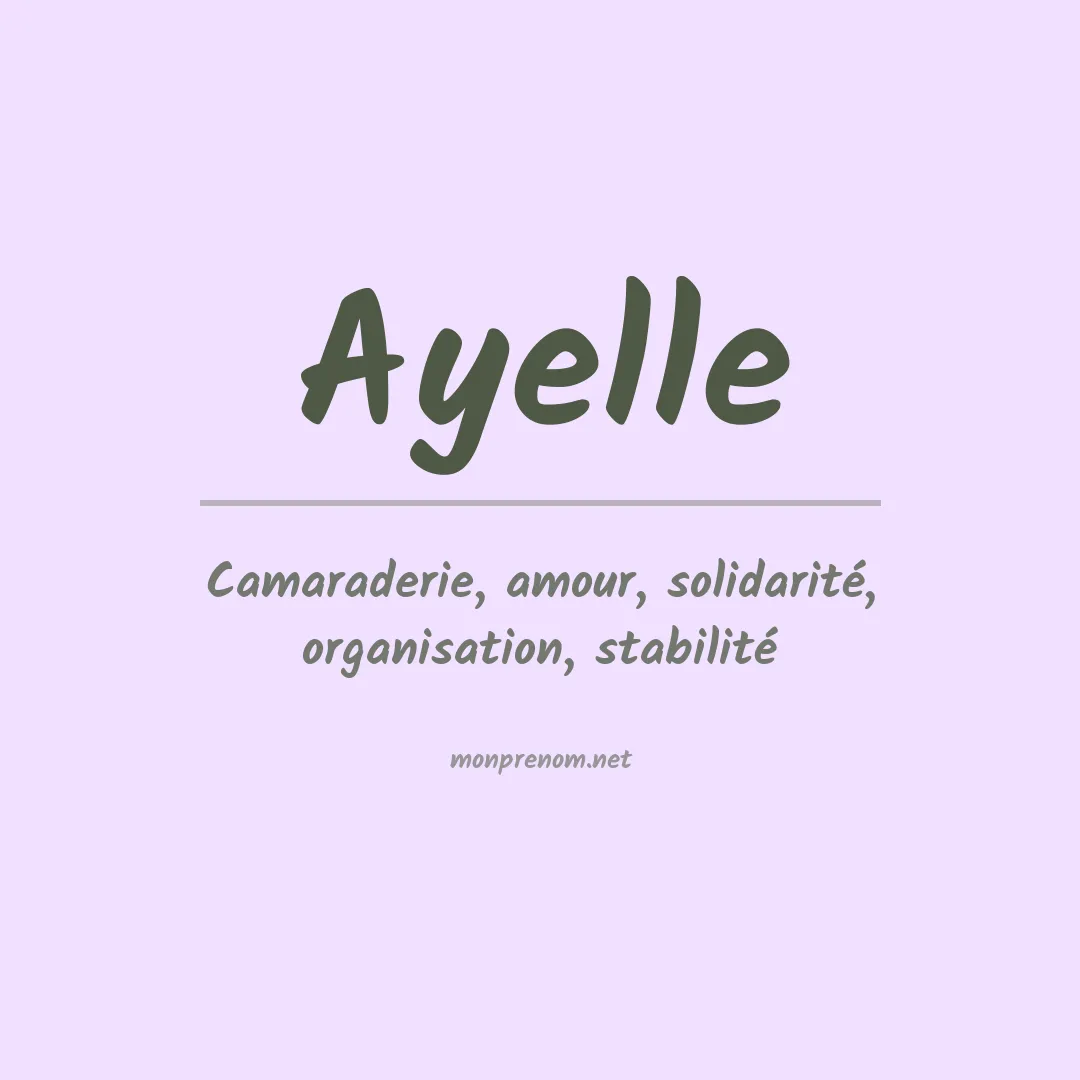 Signification du prénom Ayelle