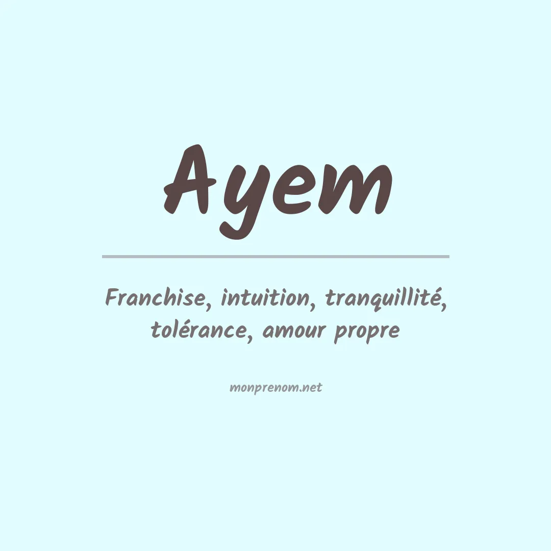 Signification du prénom Ayem