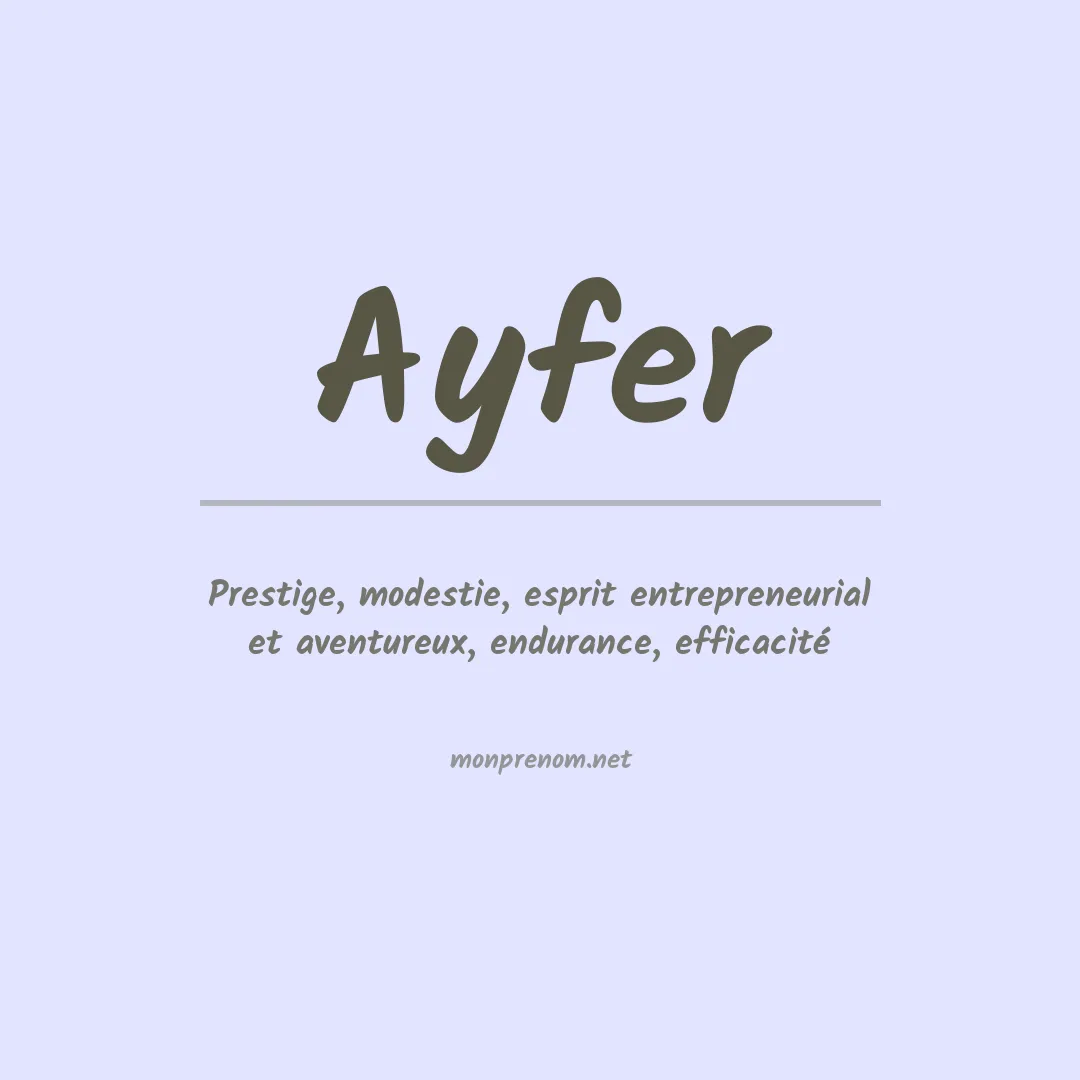 Signification du prénom Ayfer