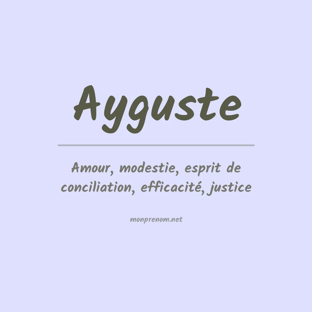 Signification du prénom Ayguste