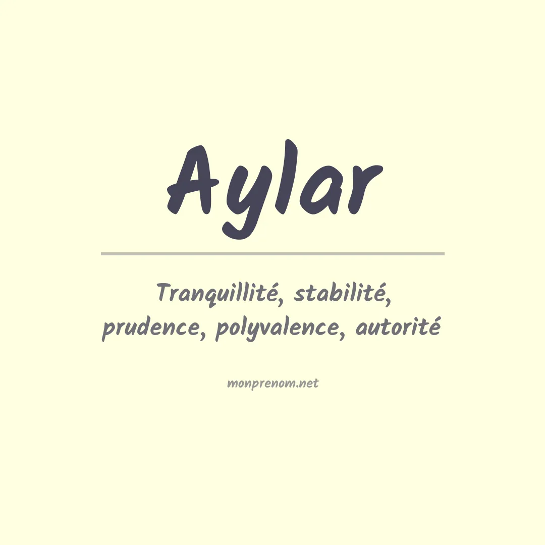 Signification du prénom Aylar