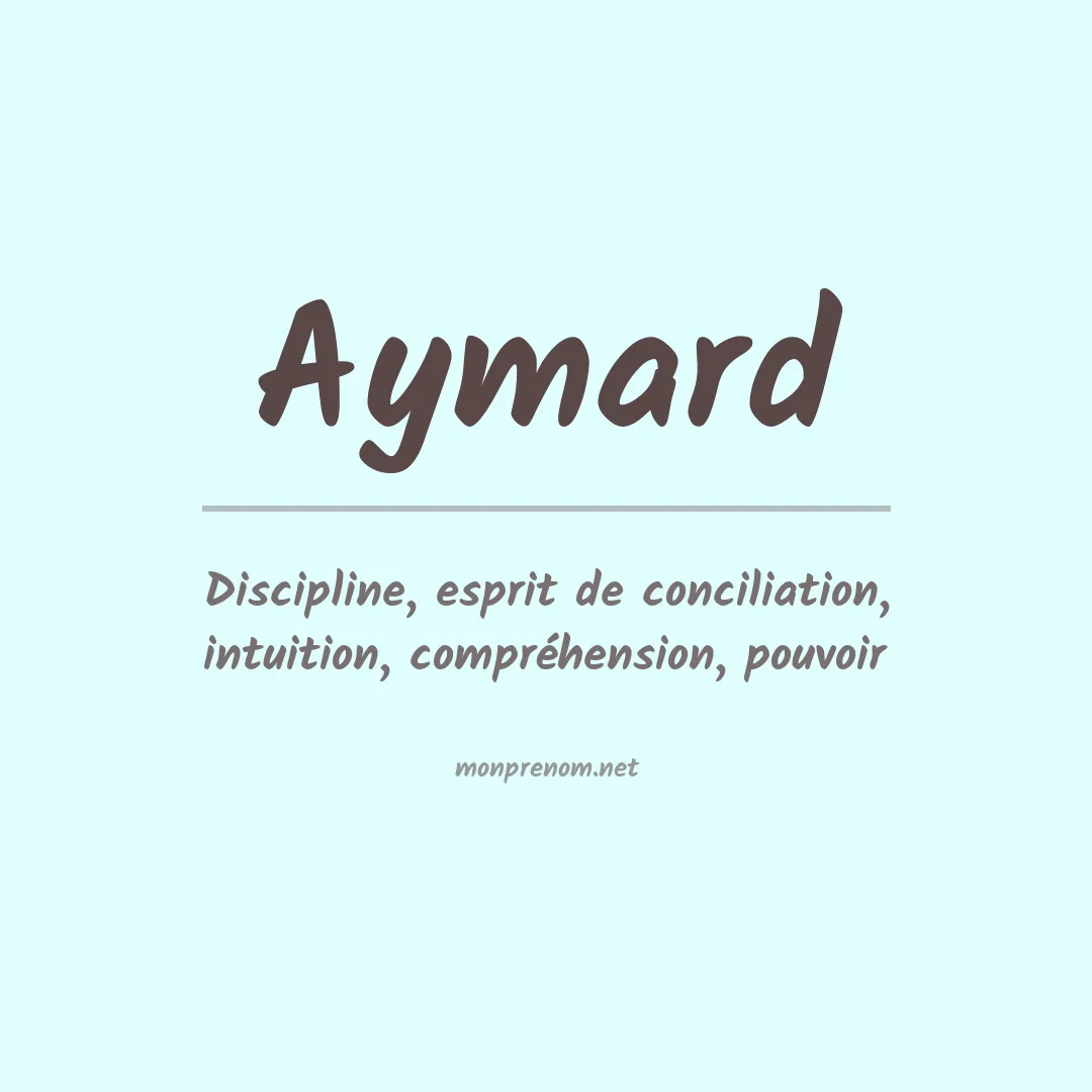 Signification du prénom Aymard