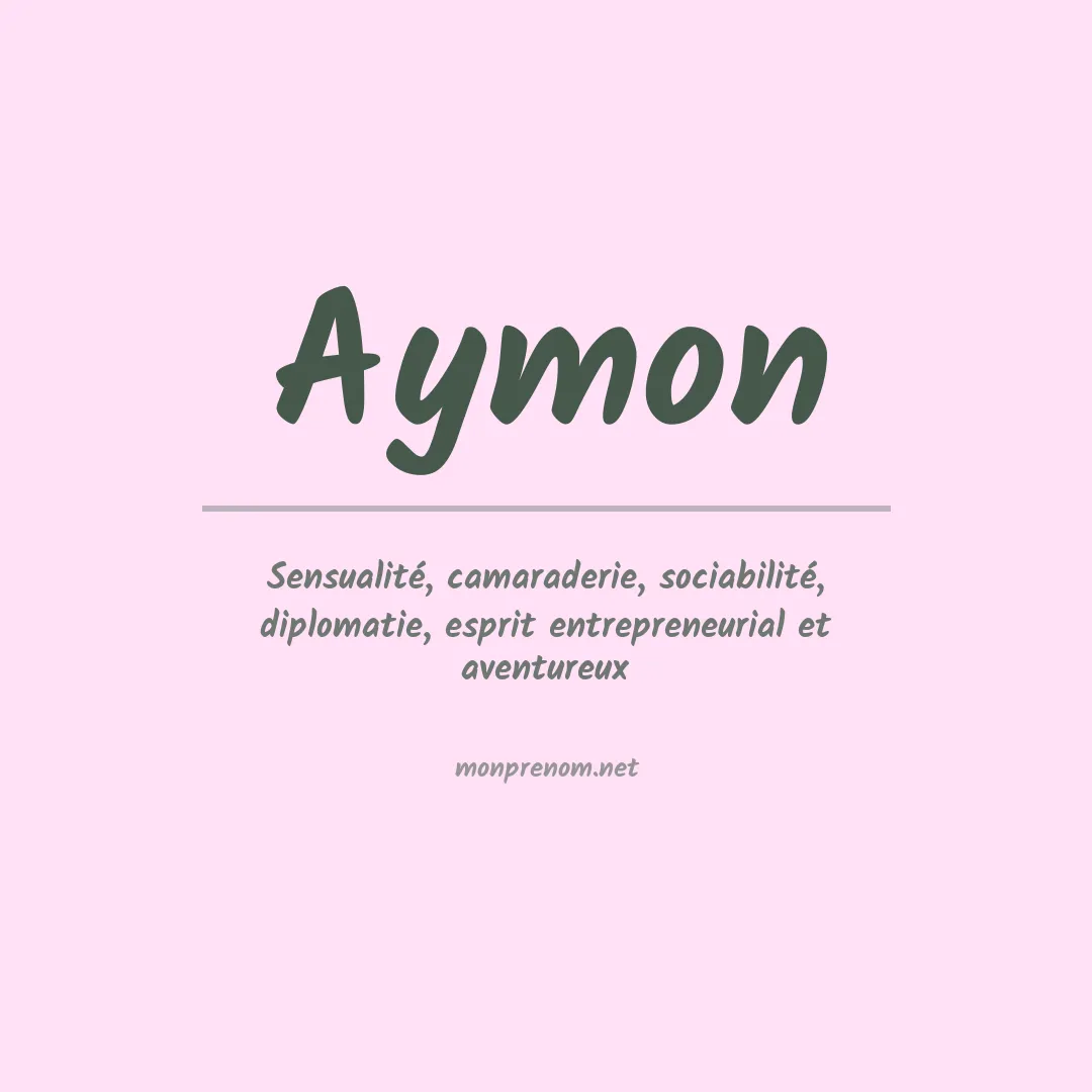 Signification du prénom Aymon