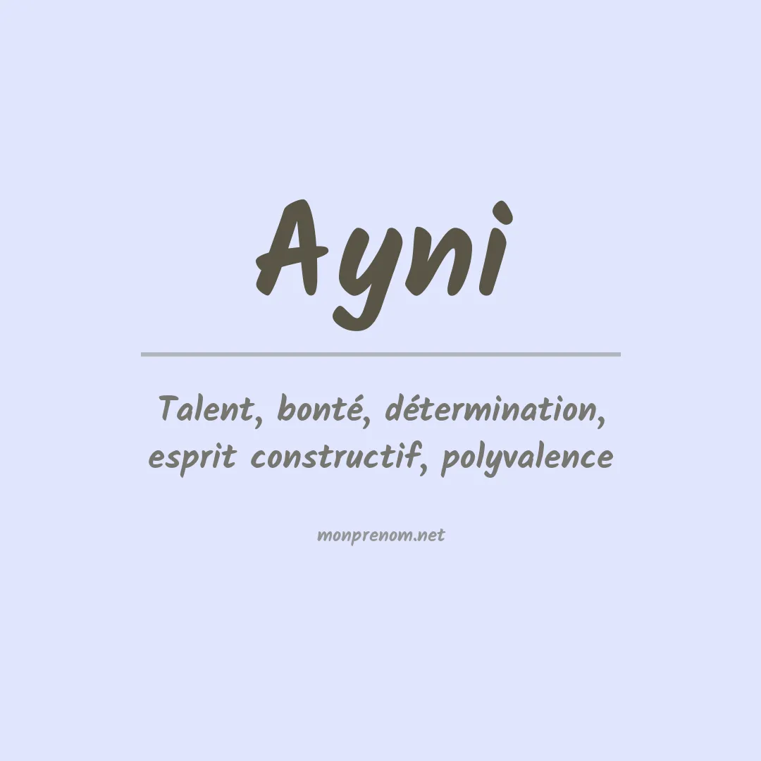 Signification du prénom Ayni