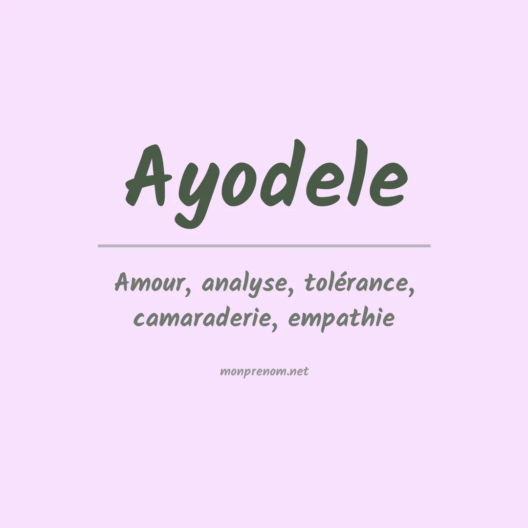 Signification du prénom Ayodele