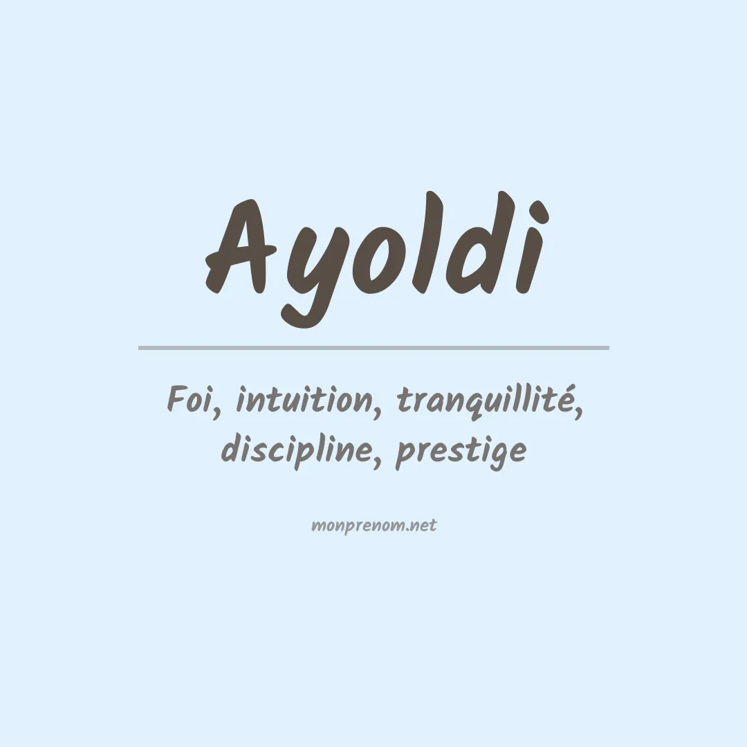 Signification du prénom Ayoldi