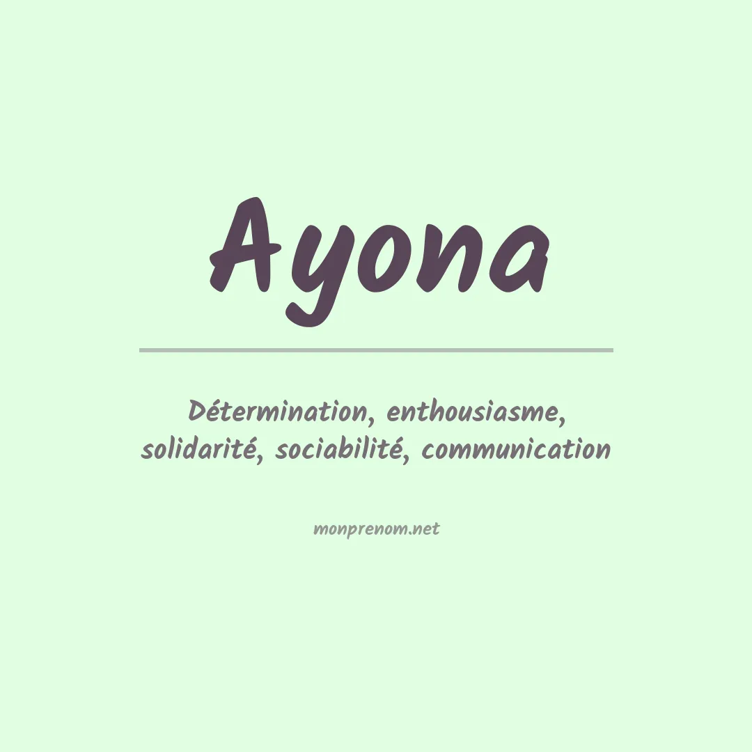 Signification du prénom Ayona