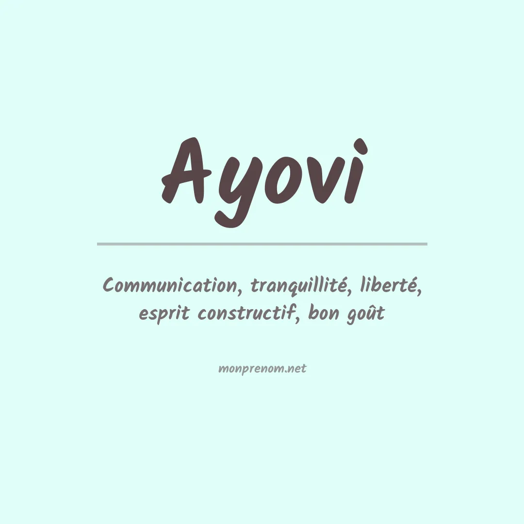 Signification du prénom Ayovi