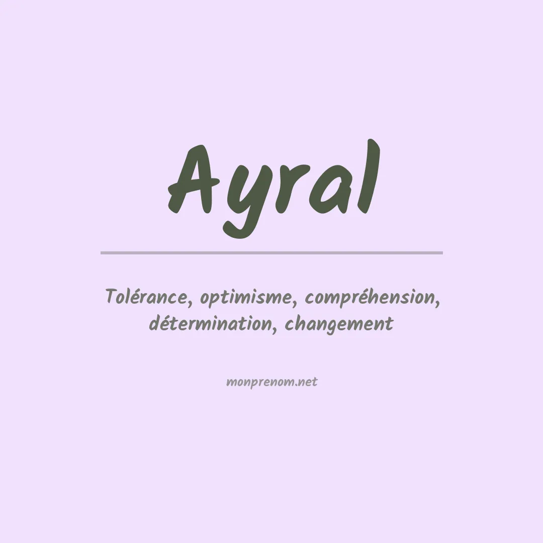Signification du prénom Ayral