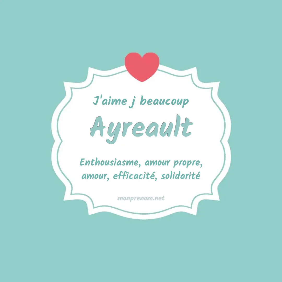 J'aime beaucoup Ayreault