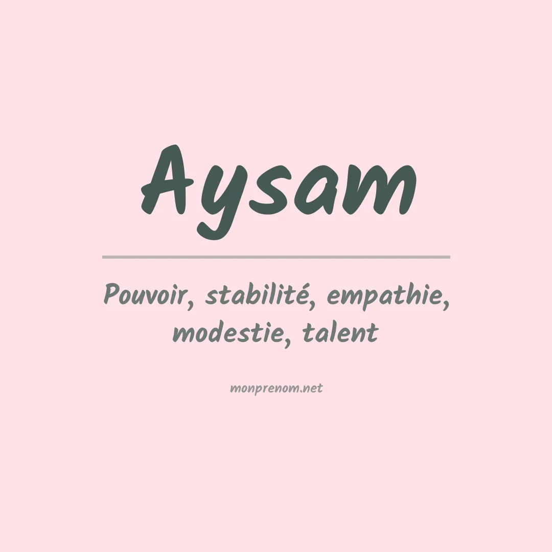 Signification du prénom Aysam