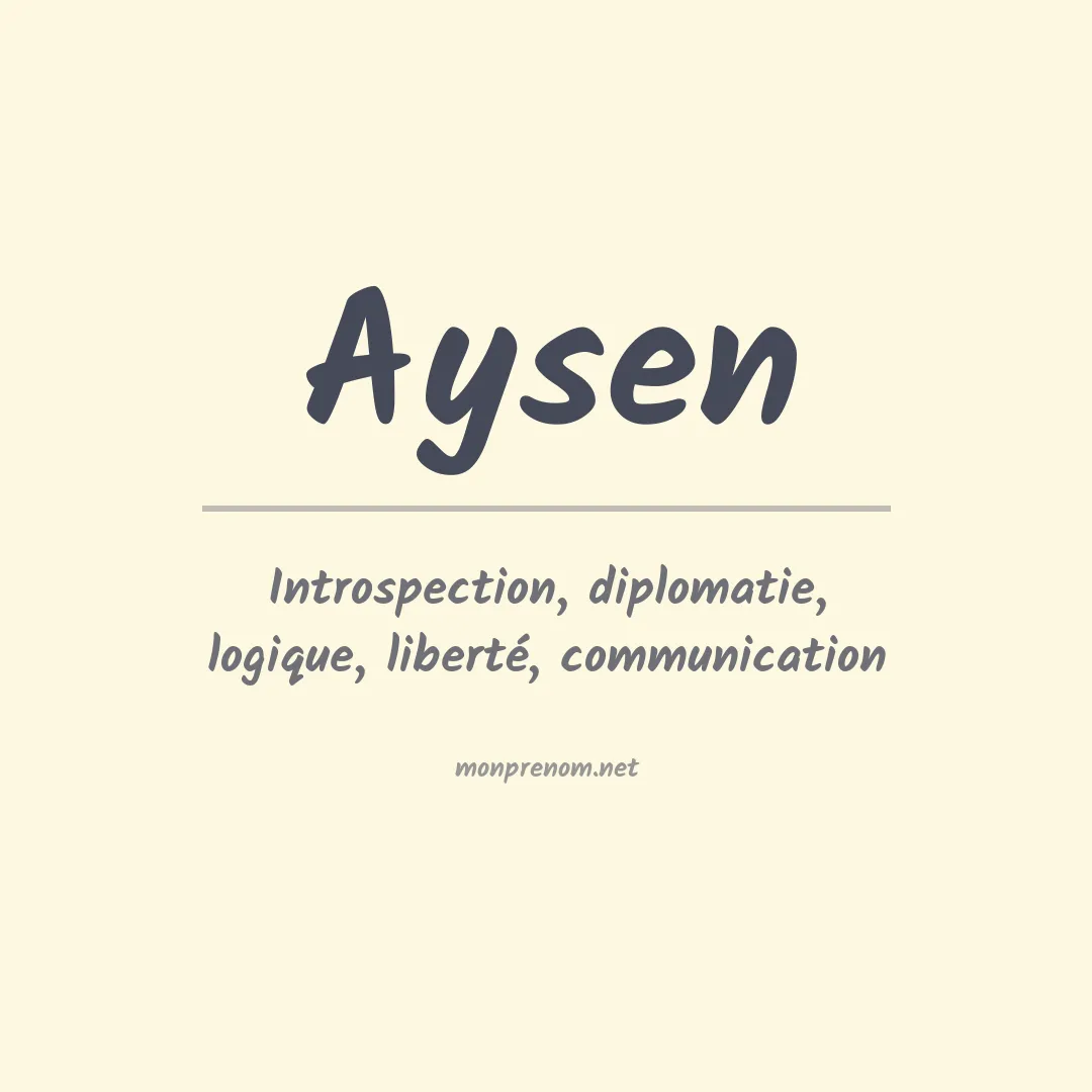 Signification du prénom Aysen