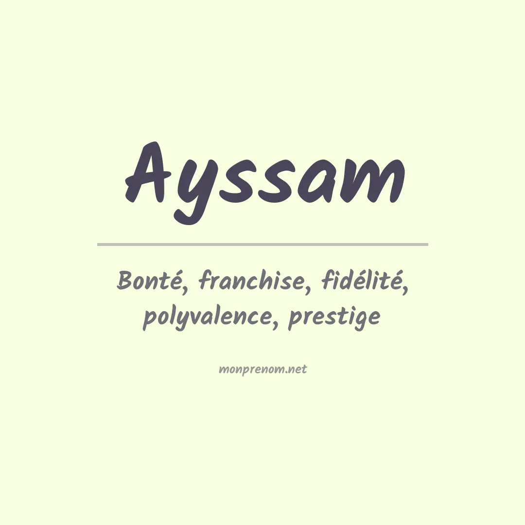 Signification du prénom Ayssam