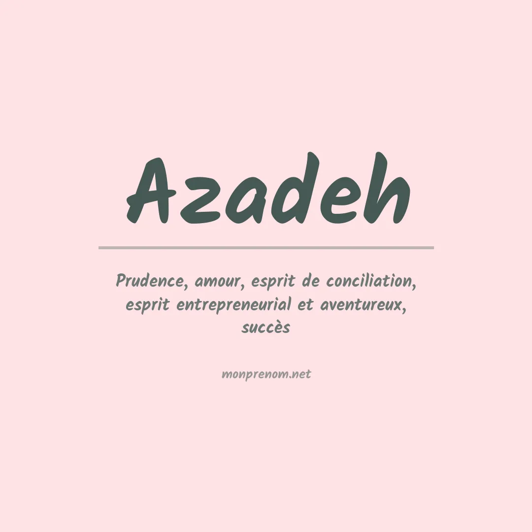Signification du prénom Azadeh