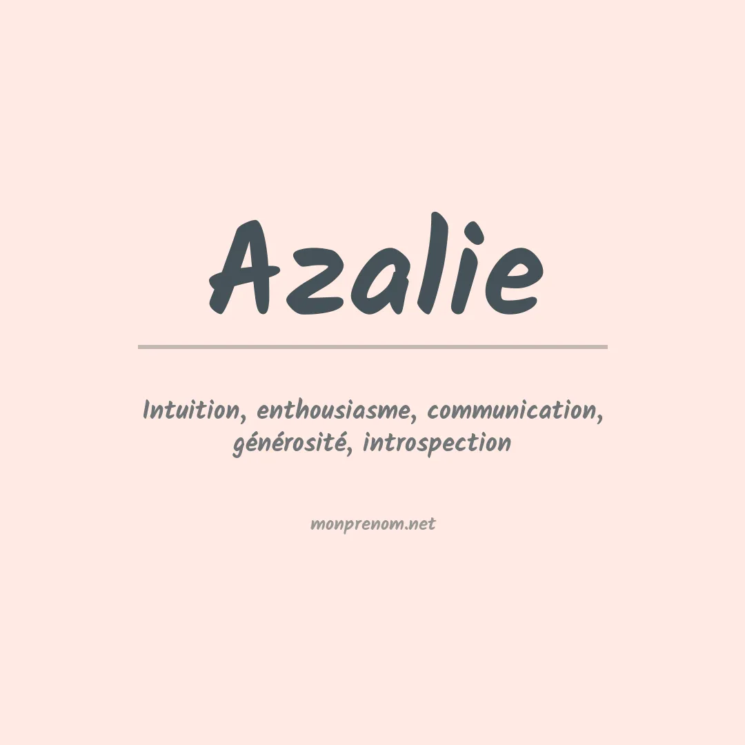 Signification du prénom Azalie
