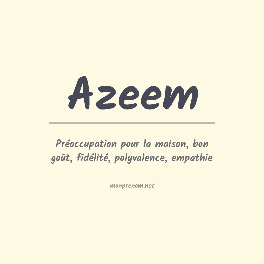 Signification du prénom Azeem