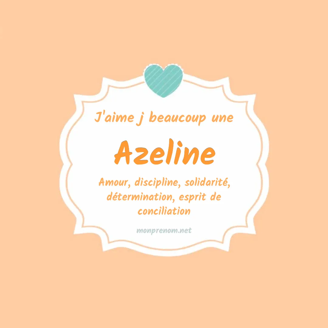 J'aime beaucoup Azeline