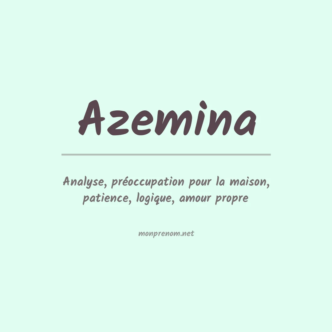 Signification du prénom Azemina