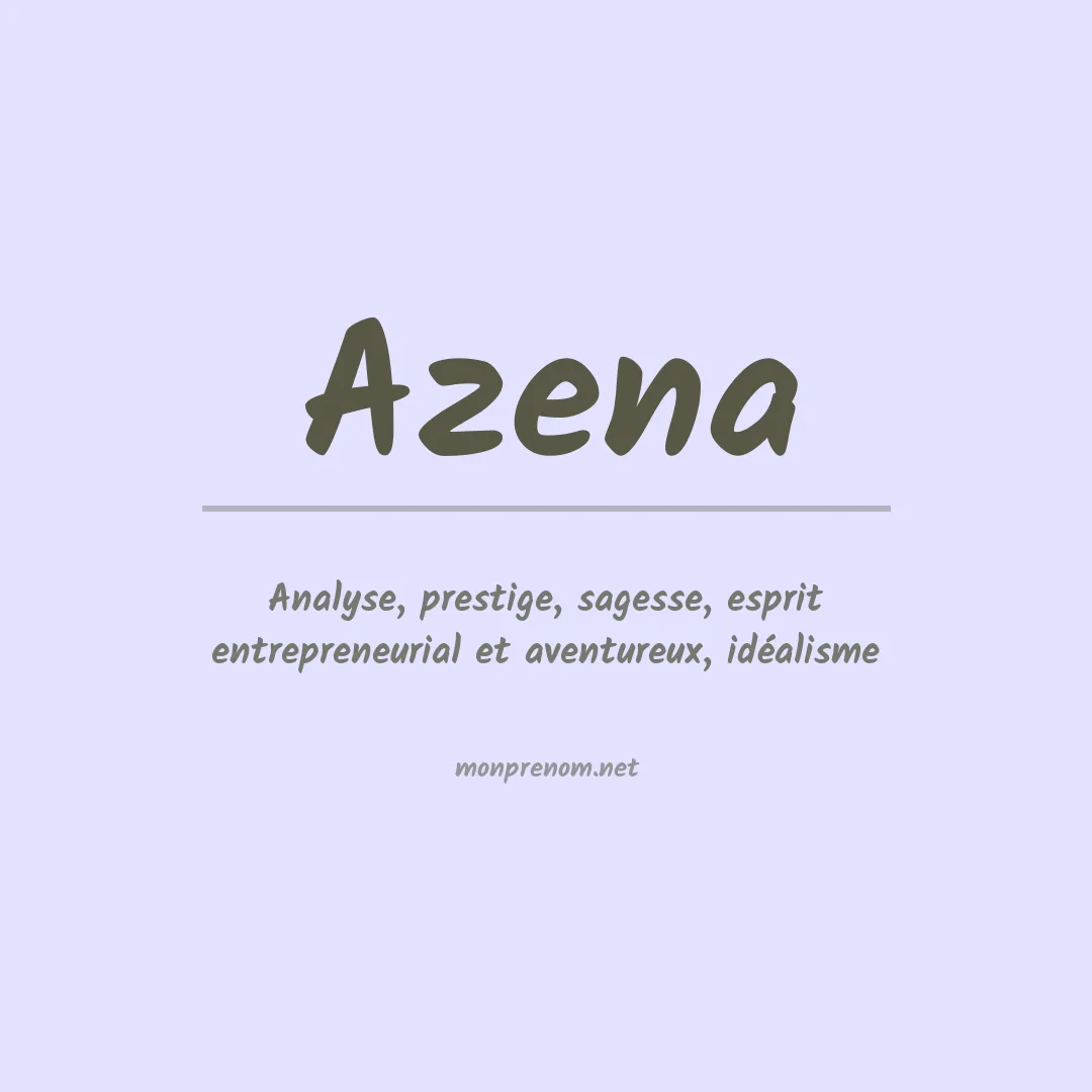 Signification du prénom Azena