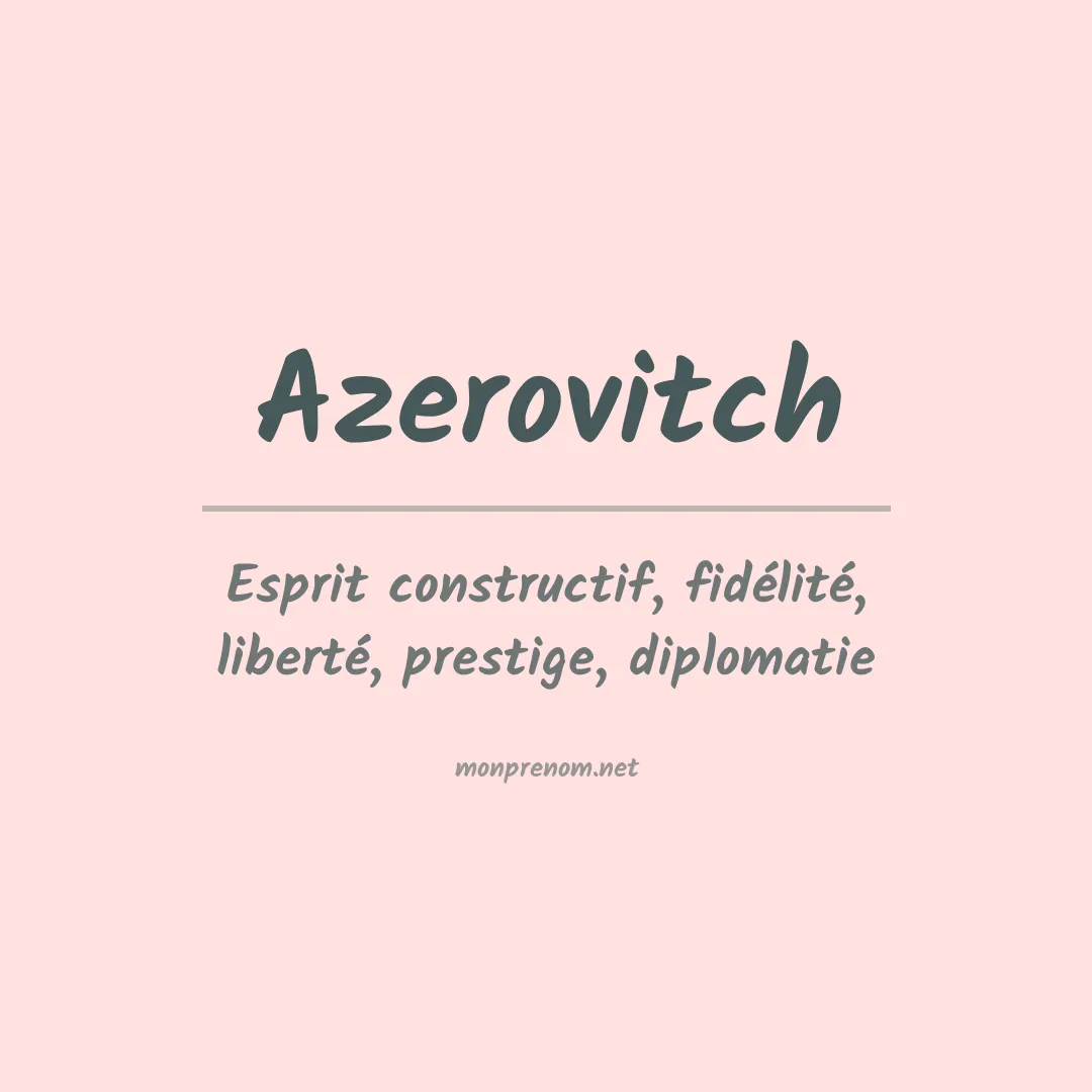 Signification du prénom Azerovitch