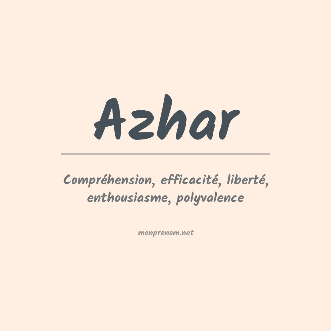 Signification du prénom Azhar
