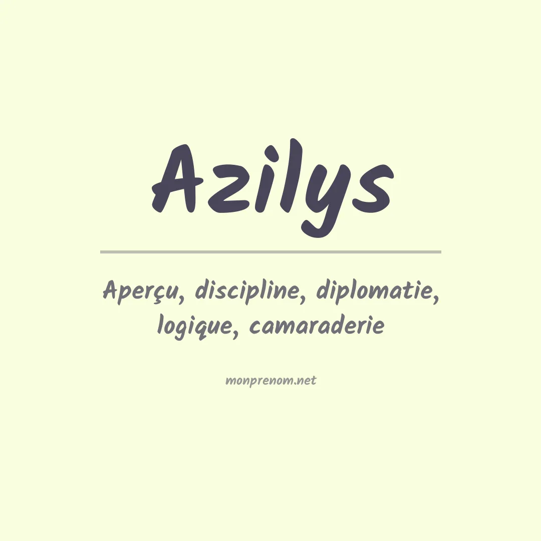 Signification du prénom Azilys