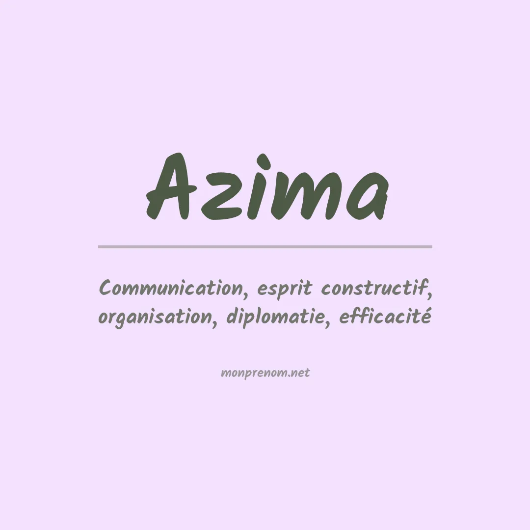 Signification du prénom Azima