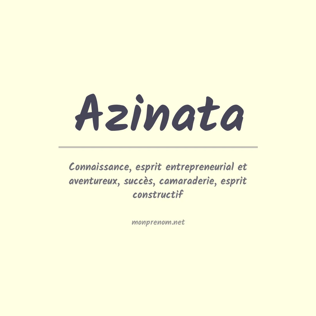 Signification du prénom Azinata