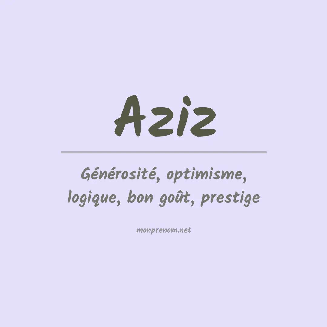 Prénom Aziz