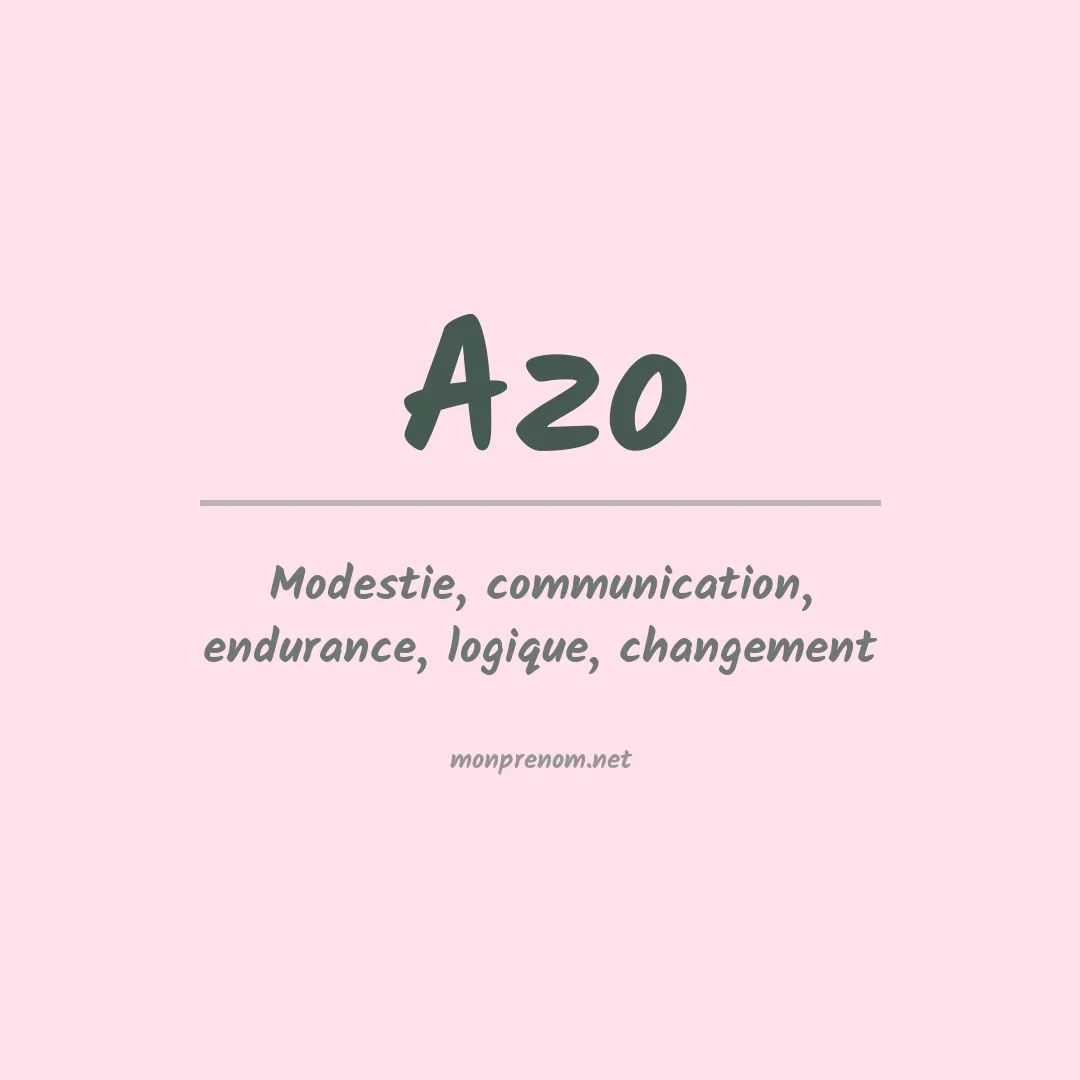 Signification du prénom Azo