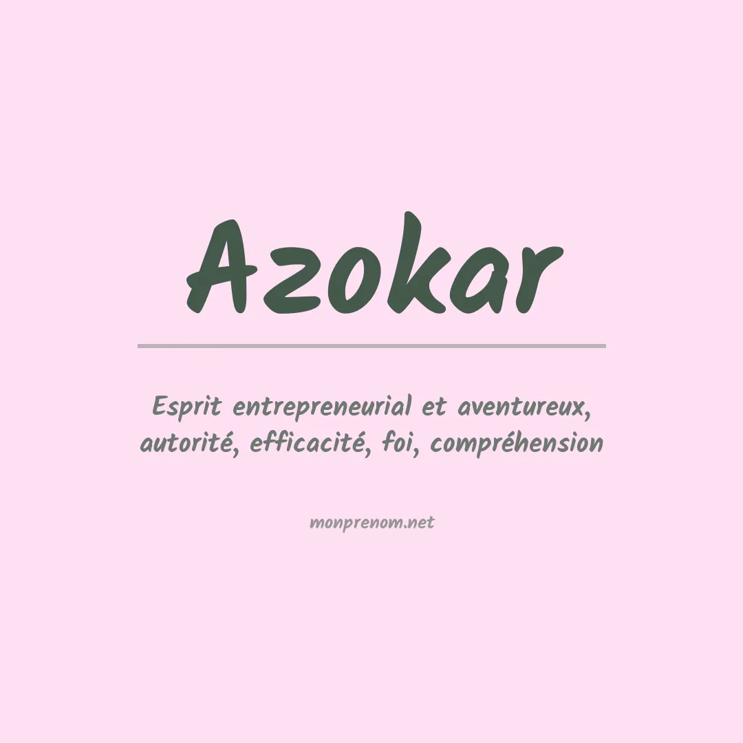 Signification du prénom Azokar