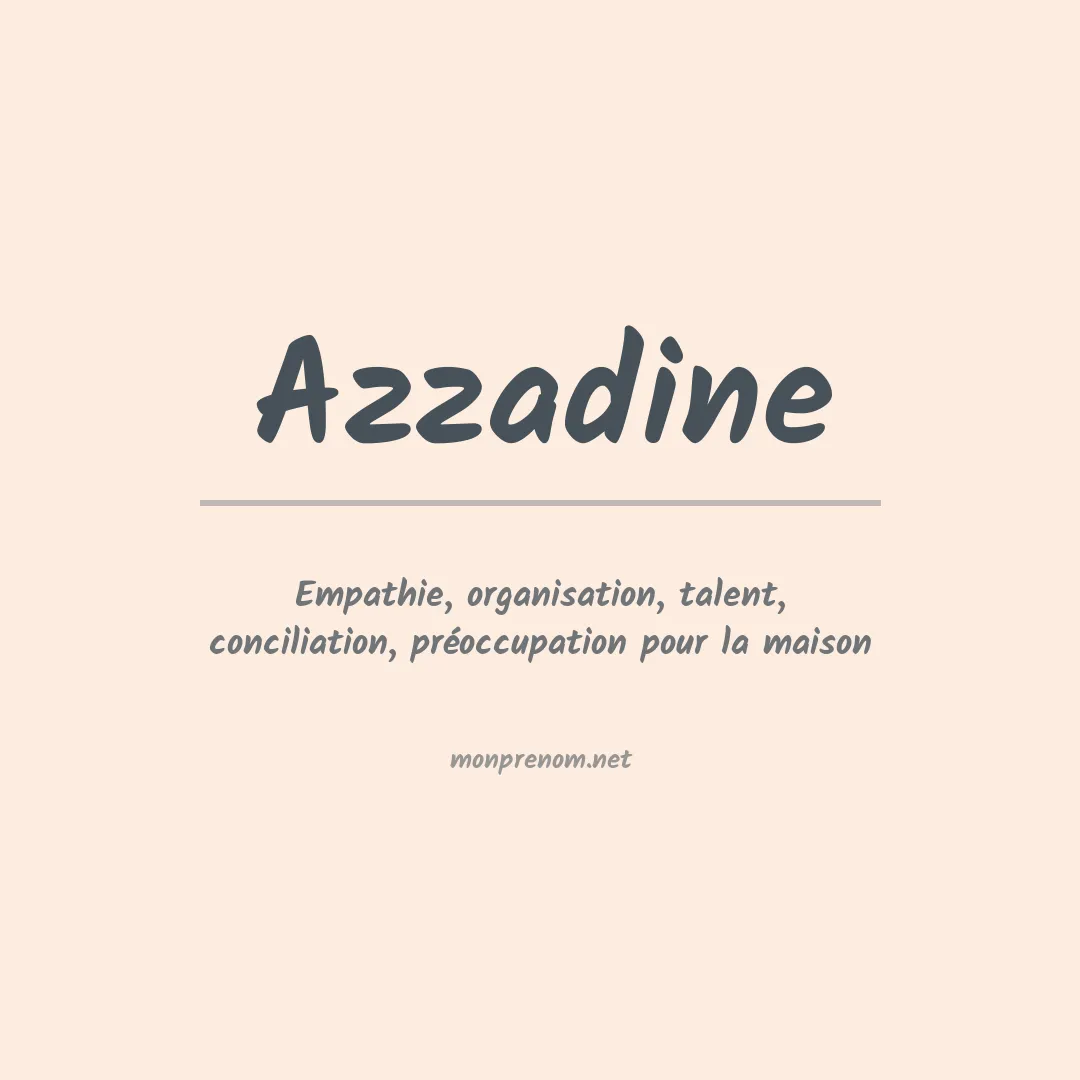 Signification du prénom Azzadine