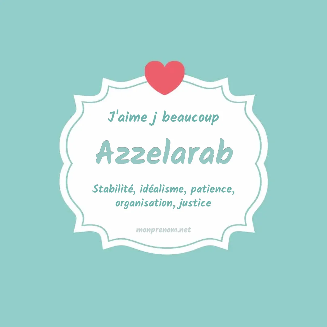 J'aime beaucoup Azzelarab