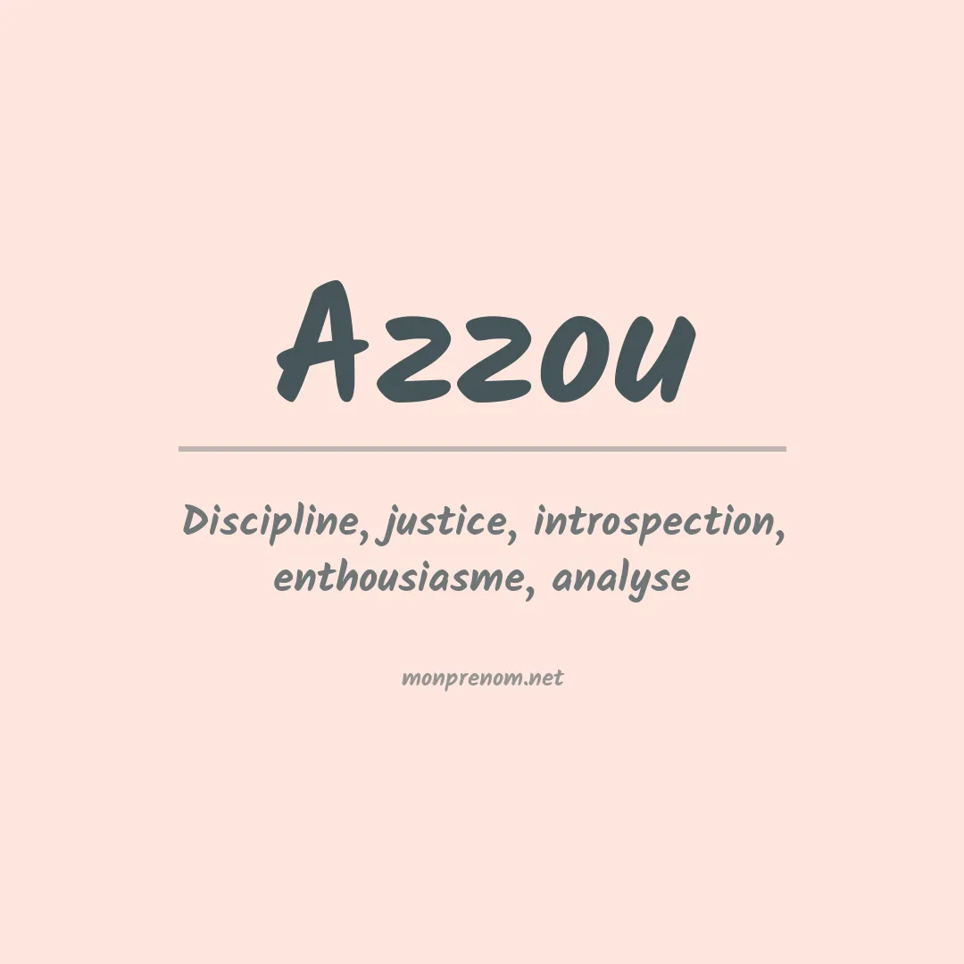 Signification du prénom Azzou