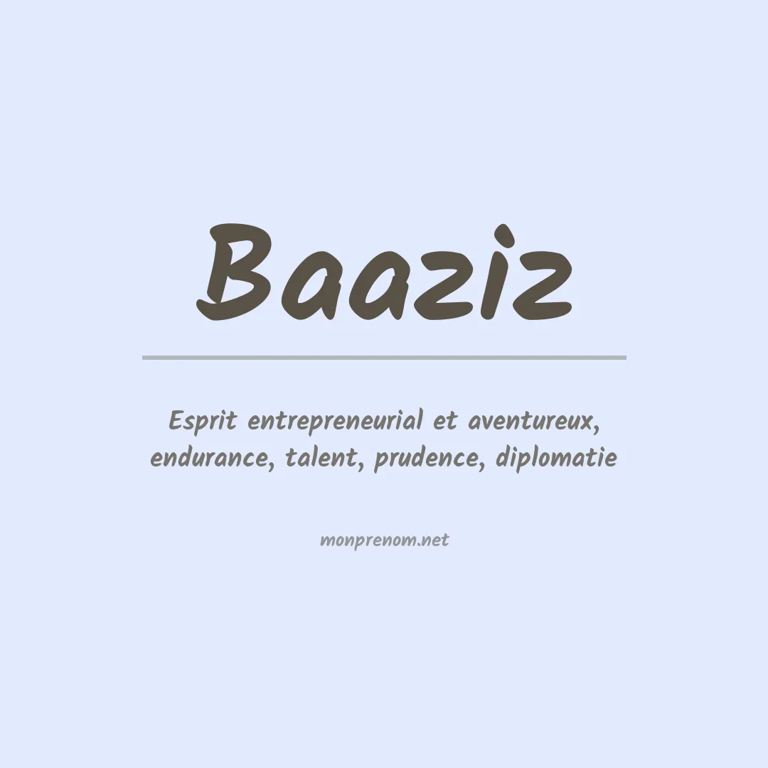 Signification du prénom Baaziz