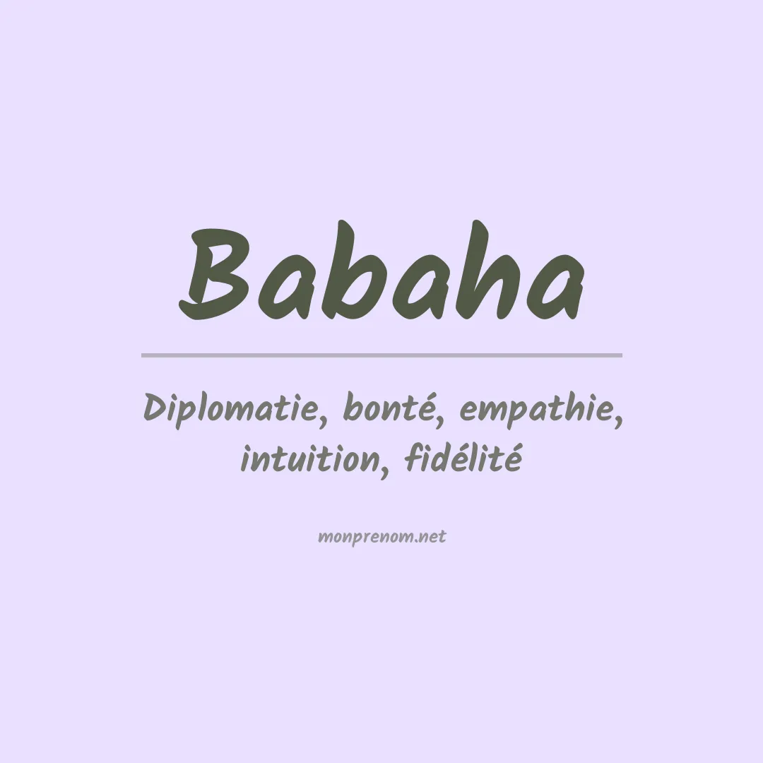 Signification du prénom Babaha