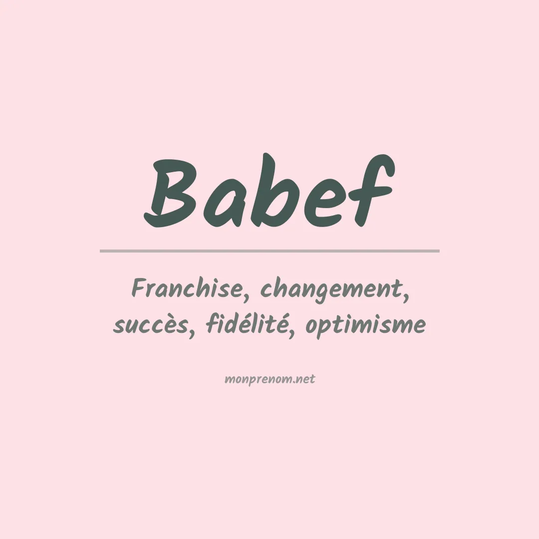 Signification du prénom Babef